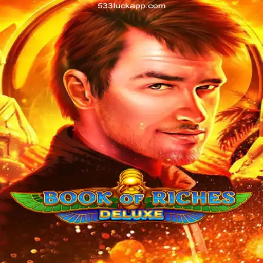 Discover the Thrilling World of Book of Riches Deluxe: Your Gateway to Luck and Adventure
