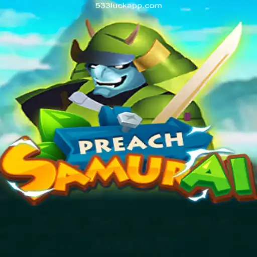 Immersing in the World of PreachSamurai: A New Frontier in Gaming with 533 Luck